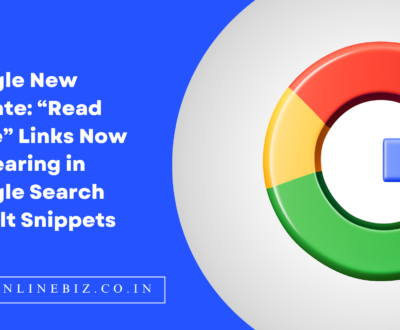 Google New Update “Read More” Links Now Appearing in Google Search Result Snippets